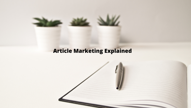 Article Marketing Explained