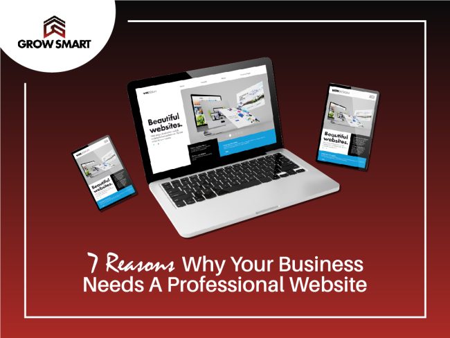 7 Reasons Why Your Business Needs A Professional Website
